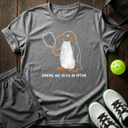 Dinking Was Never An Option T-Shirt — Sport Grey
