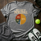 Why I Lost At Pickleball T-Shirt — Sport Grey