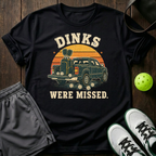Dinks Were Missed T-Shirt — Black