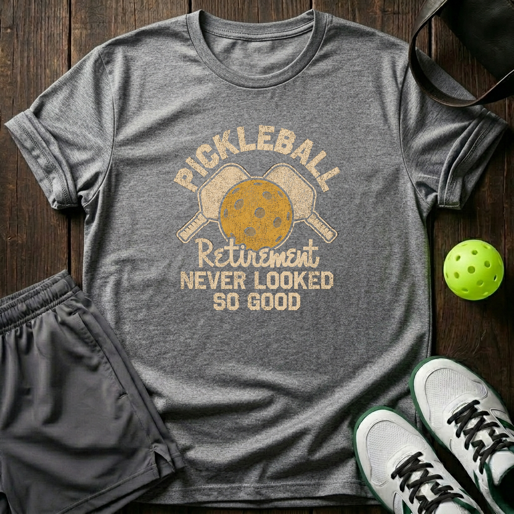Pickleball Retirement Never Looked So Good T-Shirt — Sport Grey