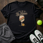 I Ll Be In The Kitchen T-Shirt — Black