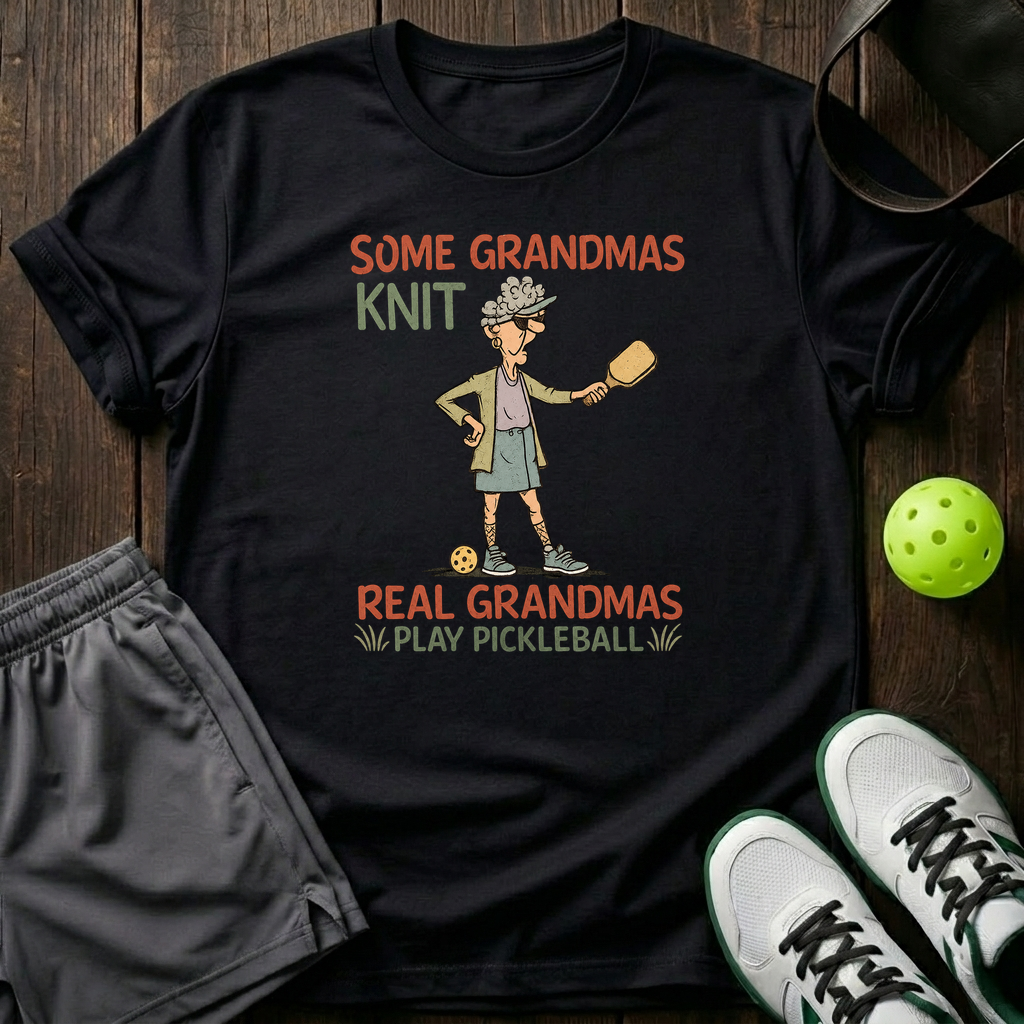 Some Grandmas Knit Real Granmas Play Pickleball T-Shirt — Black