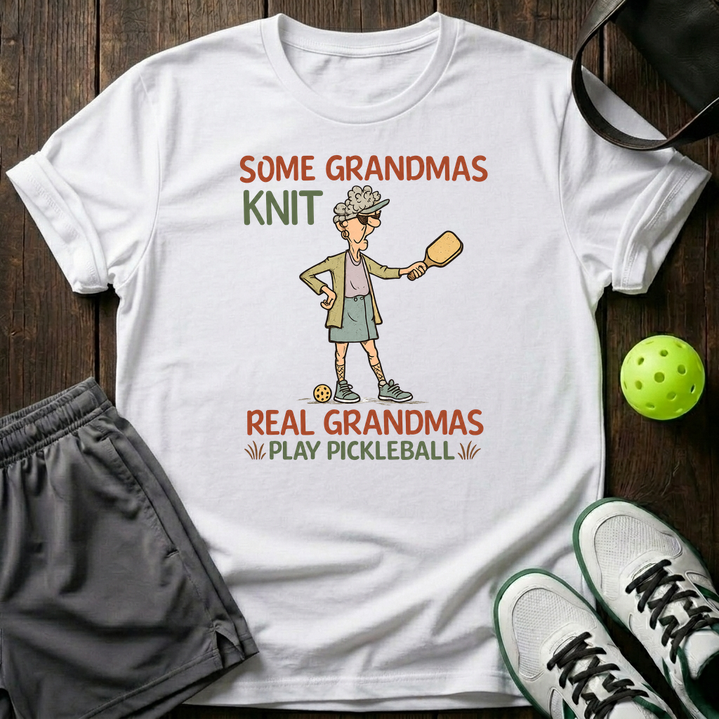 Some Grandmas Knit Real Granmas Play Pickleball T-Shirt — White