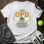 I Have Opd Obsessive Pickleball Disorder T-Shirt — White