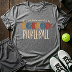 It's A Good Day For Pickleball T-Shirt — Sport Grey