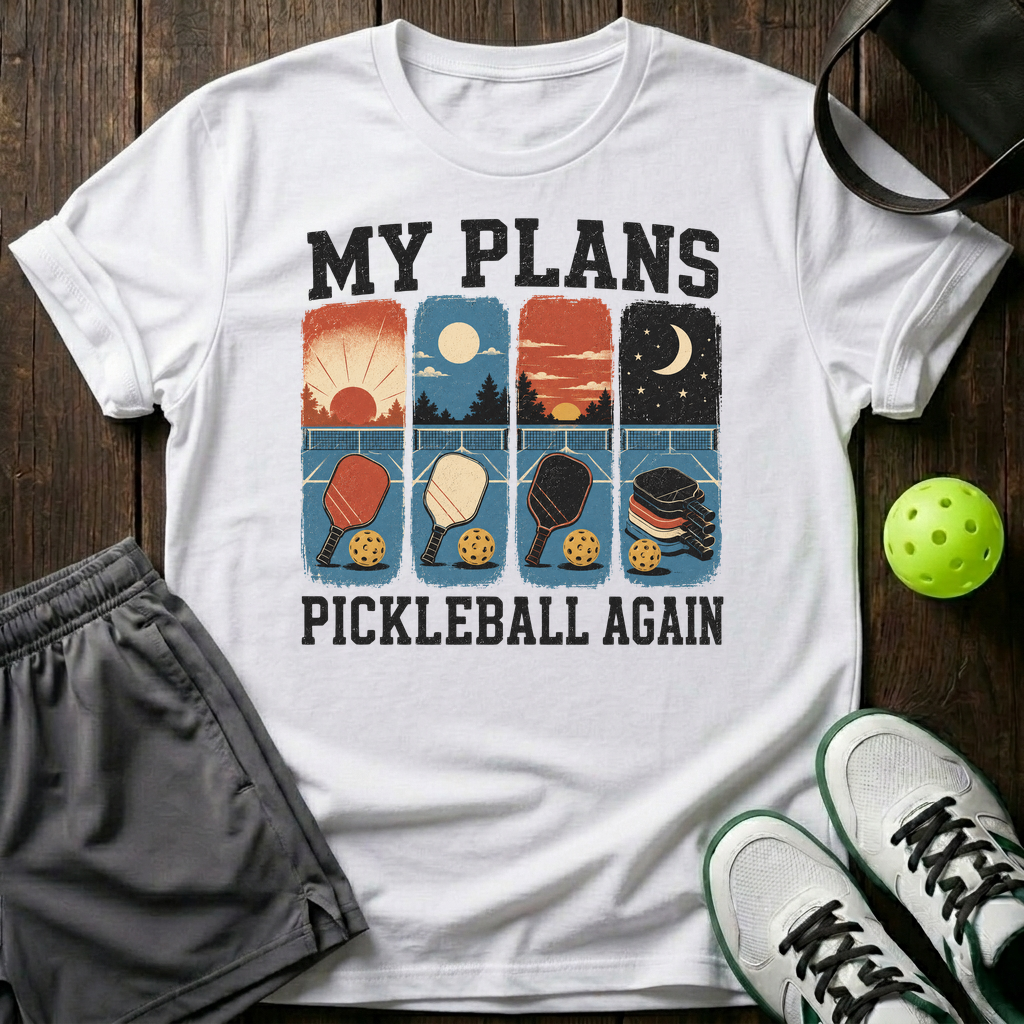 My Plans Pickleball Again T-Shirt — White