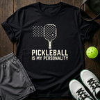 Pickleball Is My Personality T-Shirt — Black