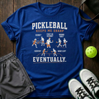 Pickleball Keep Me Sharp T-Shirt — Royal