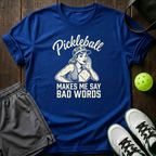 Pickleball Makes Me Say Bad Words T-Shirt — Royal